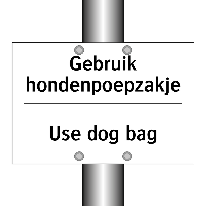 Gebruik hondenpoepzakje - Use dog bag