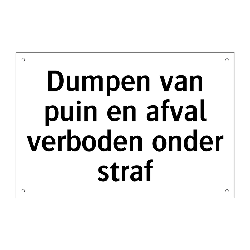 Dumpen van puin en afval verboden onder straf