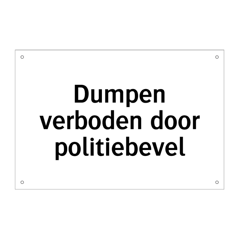 Dumpen verboden door politiebevel