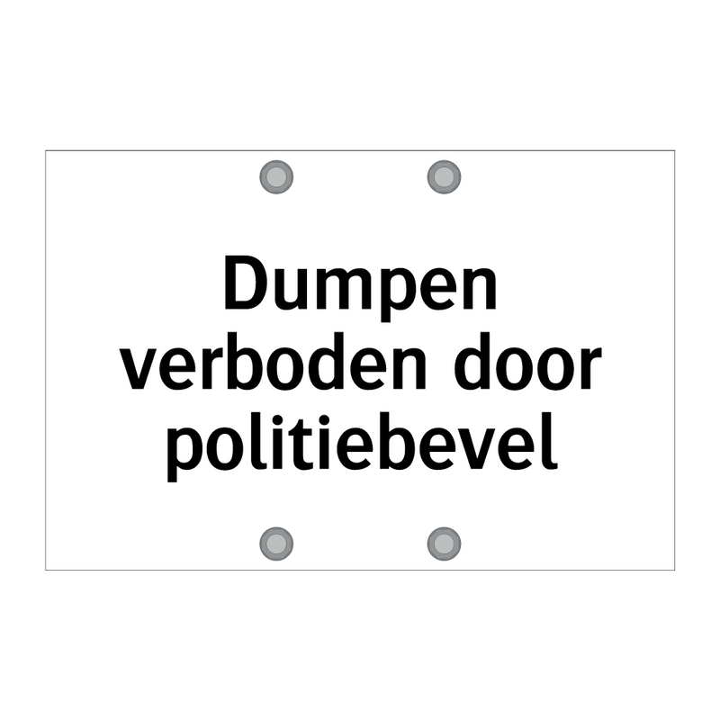 Dumpen verboden door politiebevel