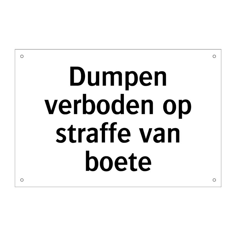 Dumpen verboden op straffe van boete