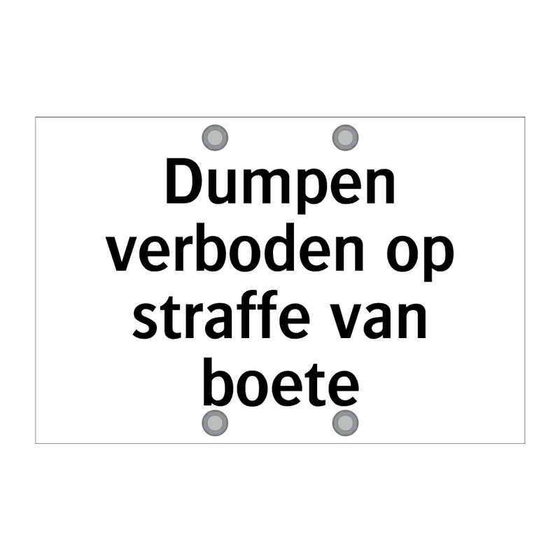 Dumpen verboden op straffe van boete