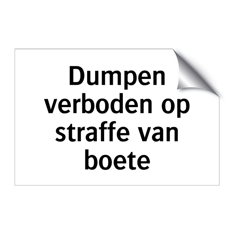 Dumpen verboden op straffe van boete