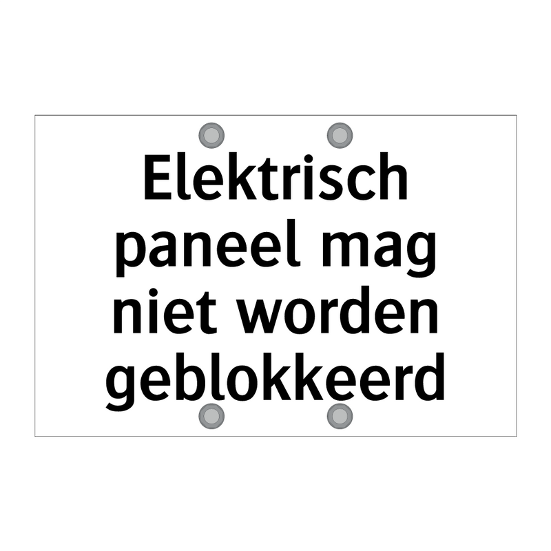 Elektrisch paneel mag niet worden geblokkeerd