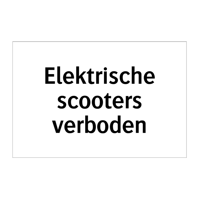 Elektrische scooters verboden