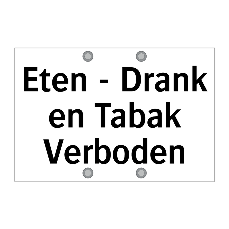 Eten - Drank en Tabak Verboden