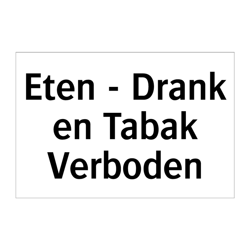 Eten - Drank en Tabak Verboden