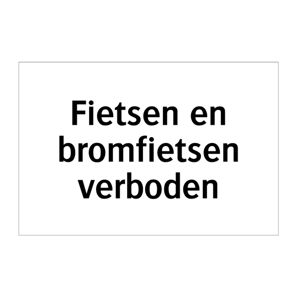 Fietsen en bromfietsen verboden