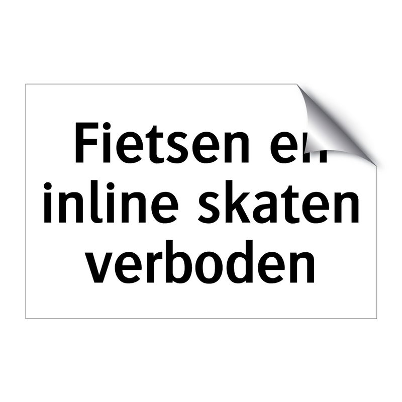 Fietsen en inline skaten verboden