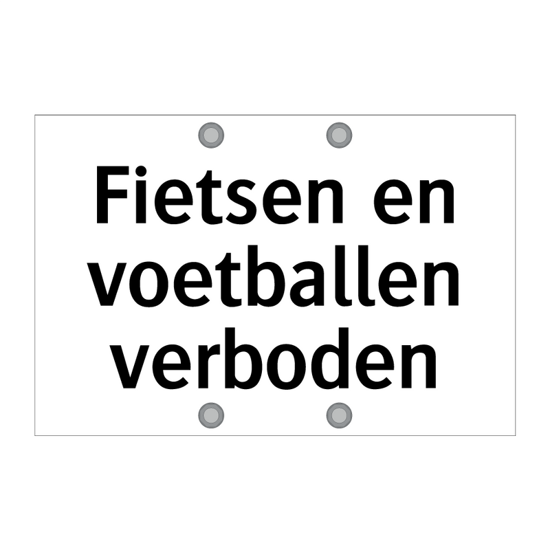 Fietsen en voetballen verboden