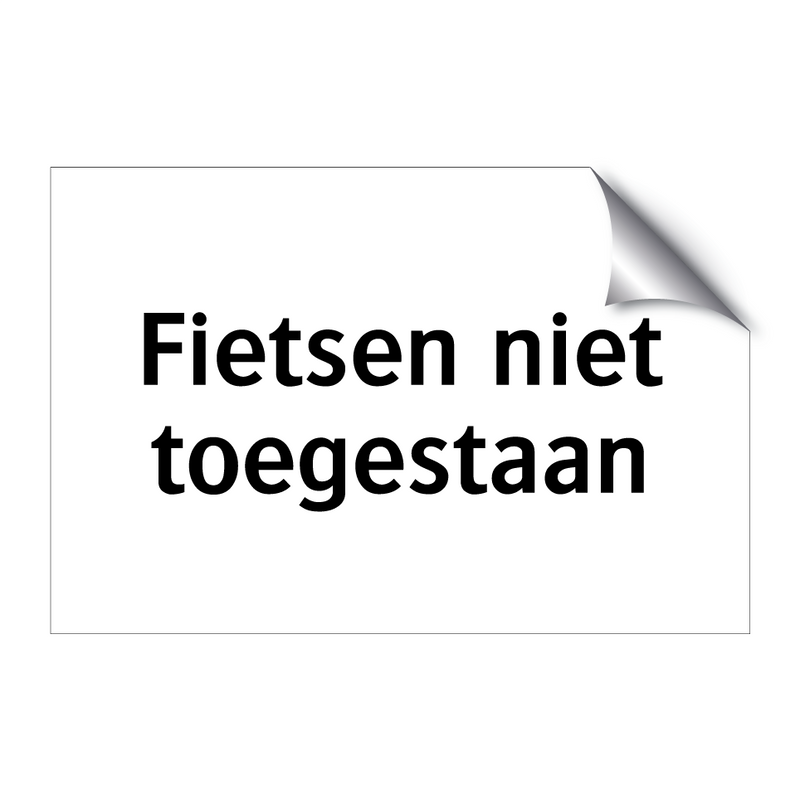 Fietsen niet toegestaan