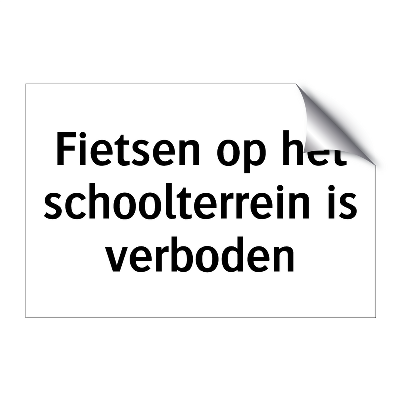 Fietsen op het schoolterrein is verboden