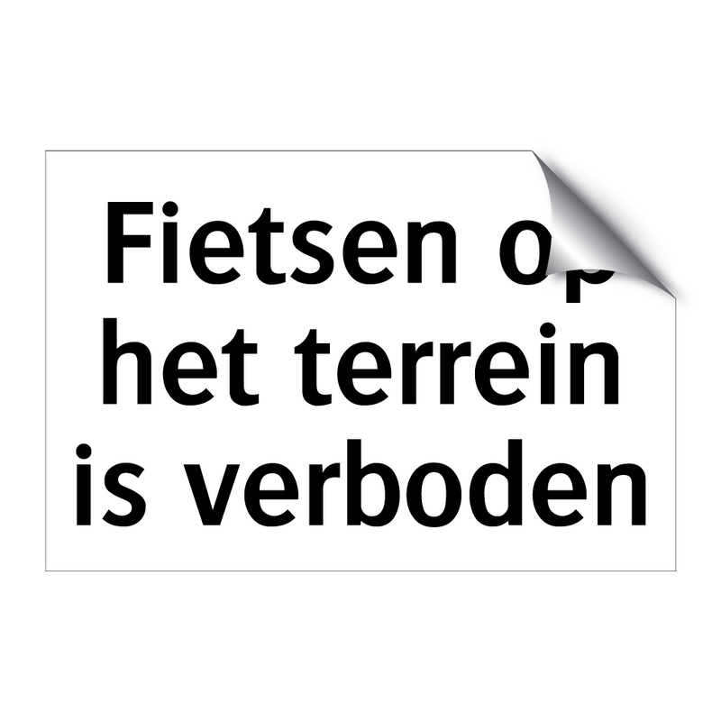 Fietsen op het terrein is verboden