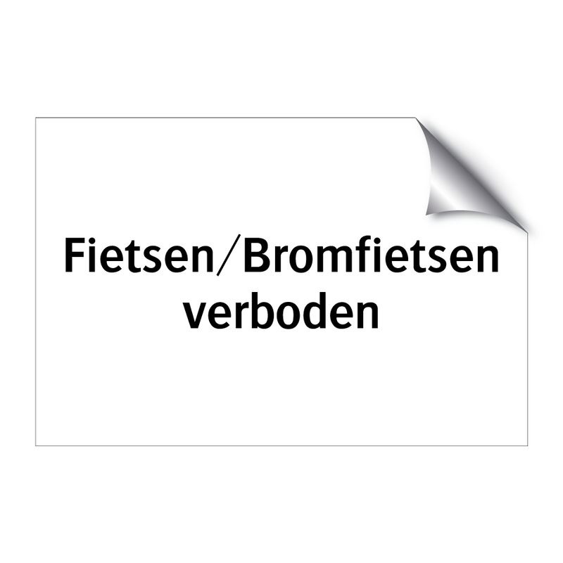 Fietsen/Bromfietsen verboden