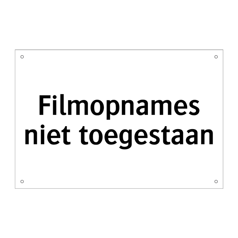 Filmopnames niet toegestaan