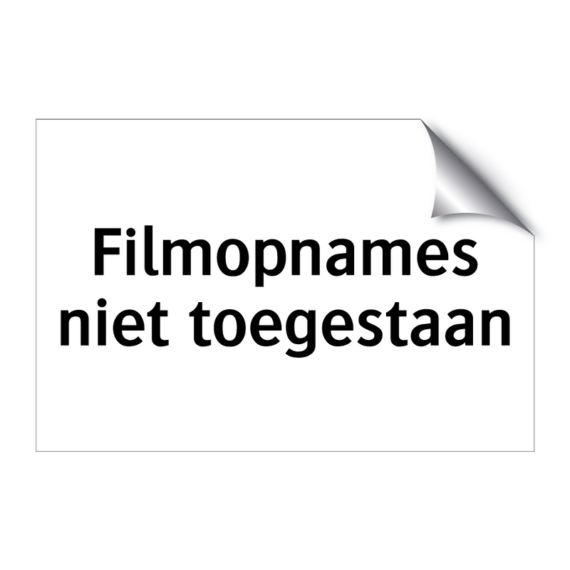 Filmopnames niet toegestaan