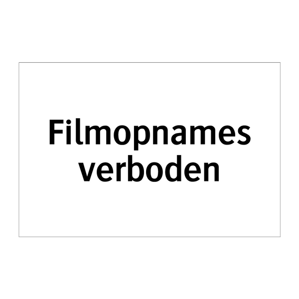 Filmopnames verboden