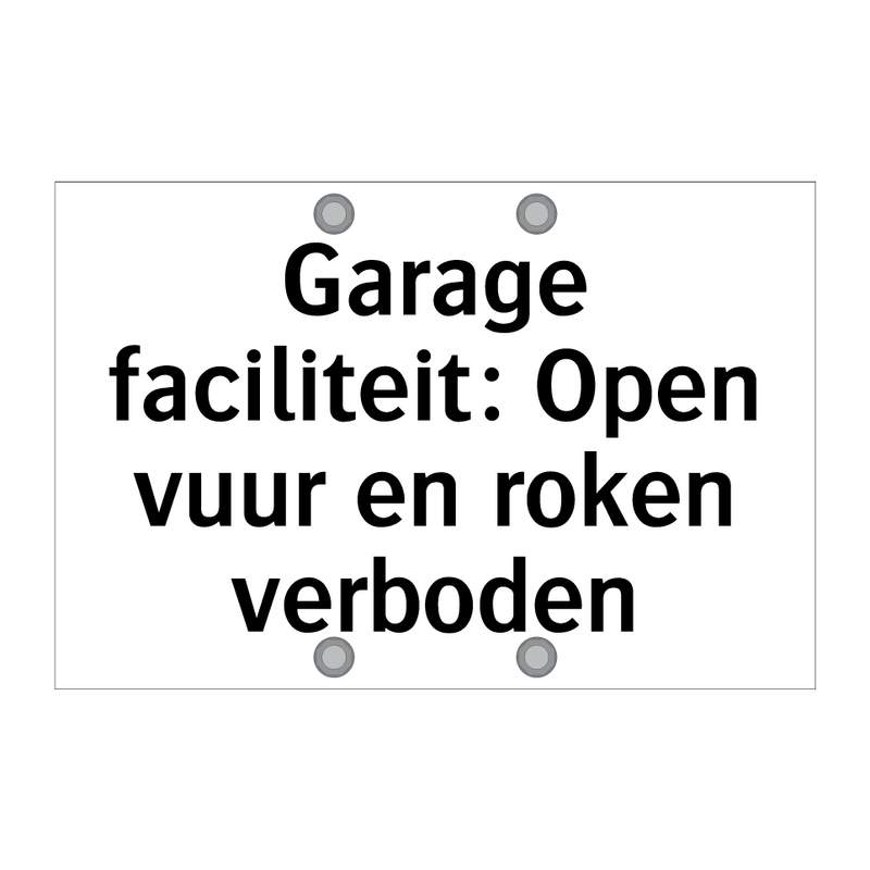 Garage faciliteit: Open vuur en roken verboden