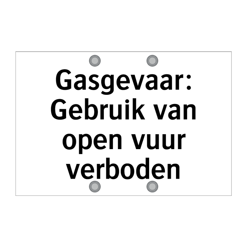 Gasgevaar: Gebruik van open vuur verboden