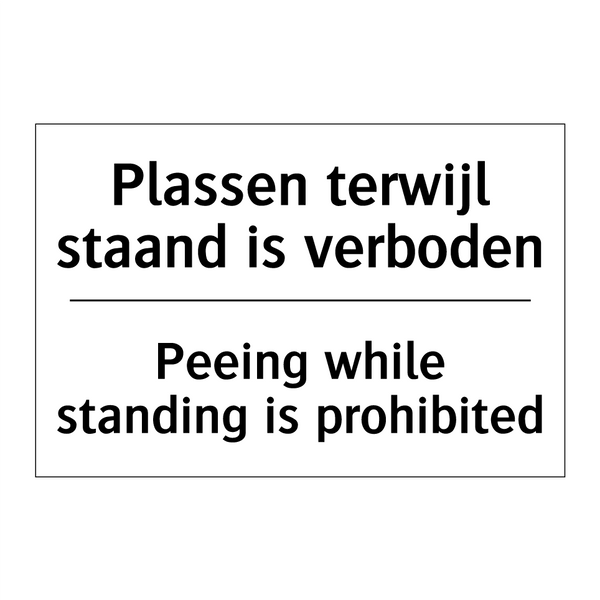 Plassen terwijl staand is verboden/.../ - Peeing while standing is prohibited/.../