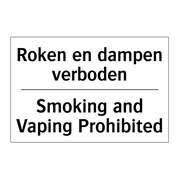 Roken en dampen verboden - Smoking and Vaping Prohibited