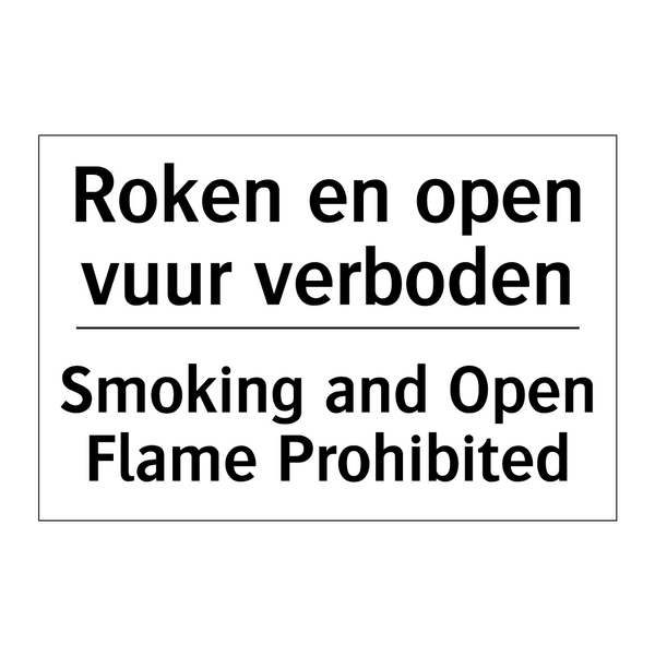 Roken en open vuur verboden - Smoking and Open Flame Prohibited/.../