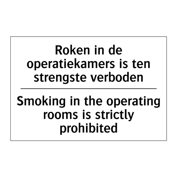 Roken in de operatiekamers is /.../ - Smoking in the operating rooms /.../