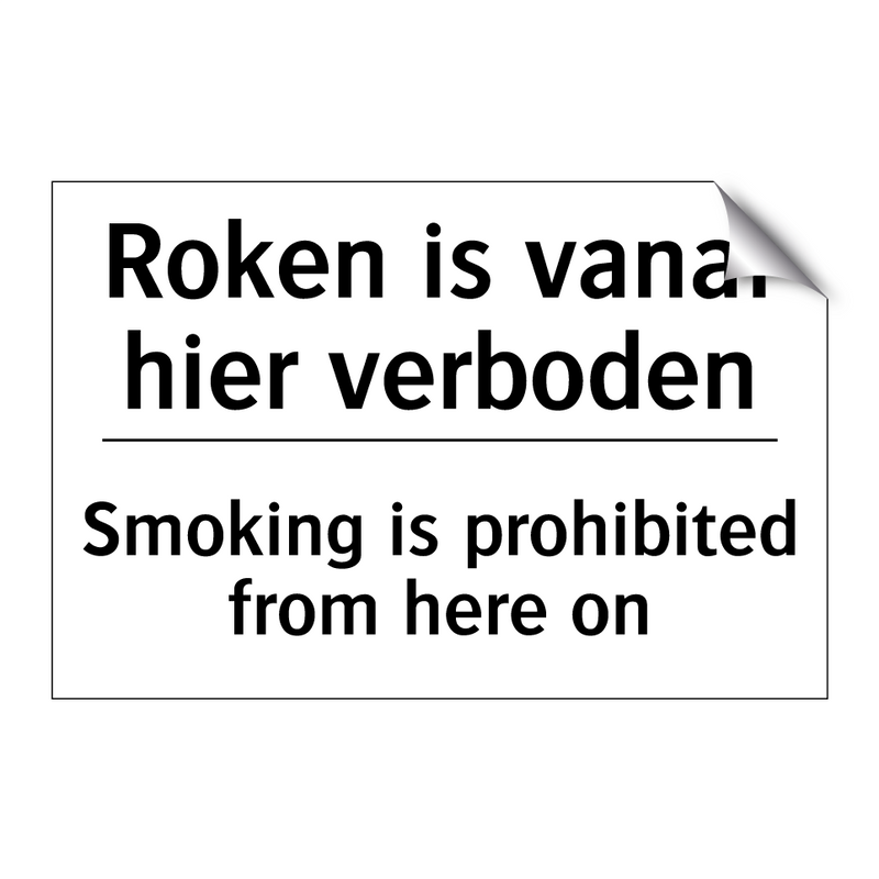 Roken is vanaf hier verboden - Smoking is prohibited from here /.../