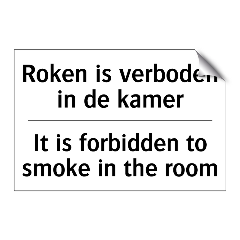 Roken is verboden in de kamer - It is forbidden to smoke in the /.../