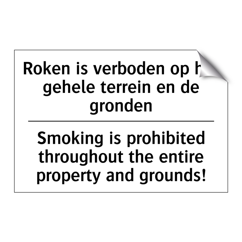 Roken is verboden op het gehele /.../ - Smoking is prohibited throughout /.../