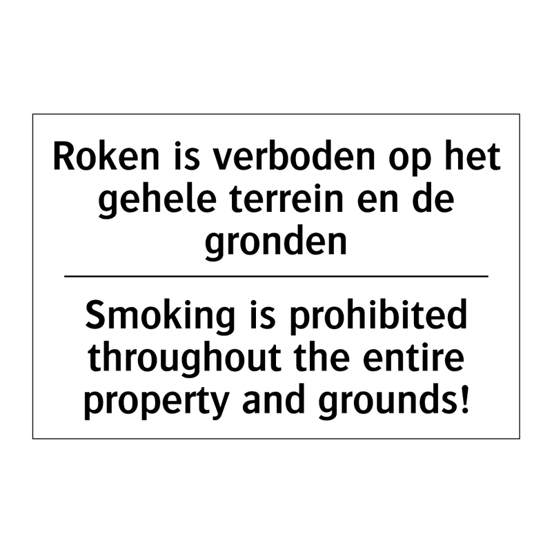 Roken is verboden op het gehele /.../ - Smoking is prohibited throughout /.../