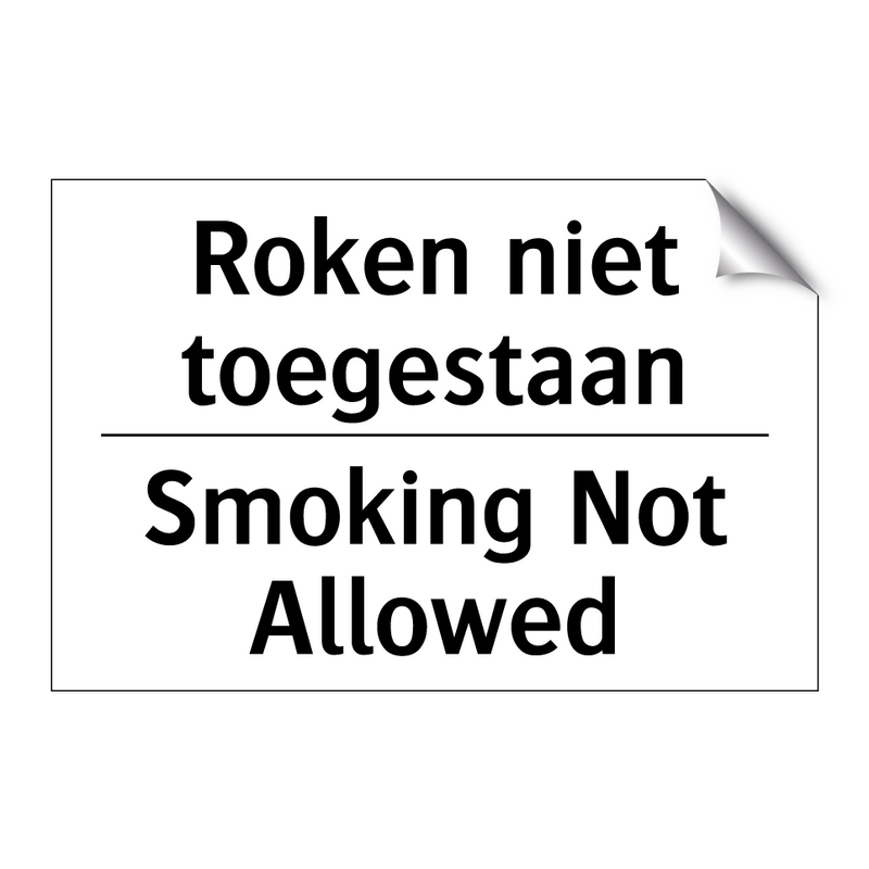 Roken niet toegestaan - Smoking Not Allowed