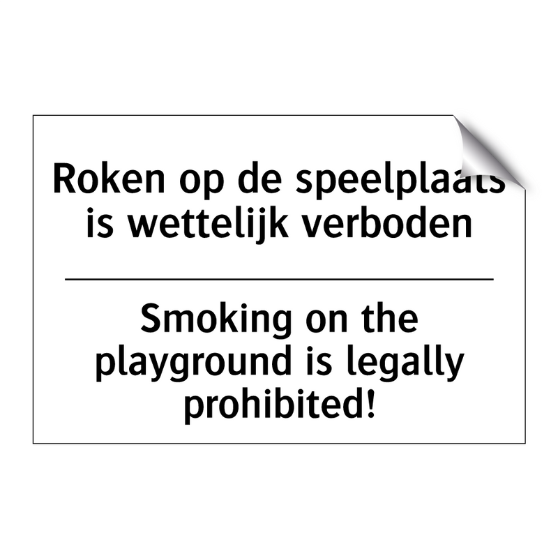 Roken op de speelplaats is wettelijk /.../ - Smoking on the playground is legally /.../