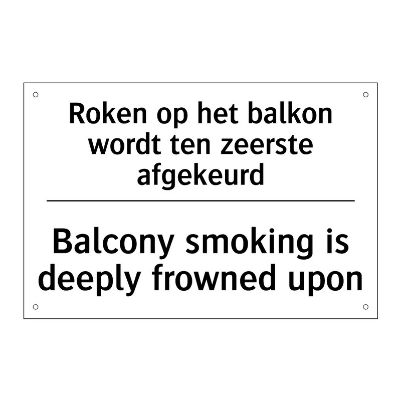 Roken op het balkon wordt ten /.../ - Balcony smoking is deeply frowned /.../