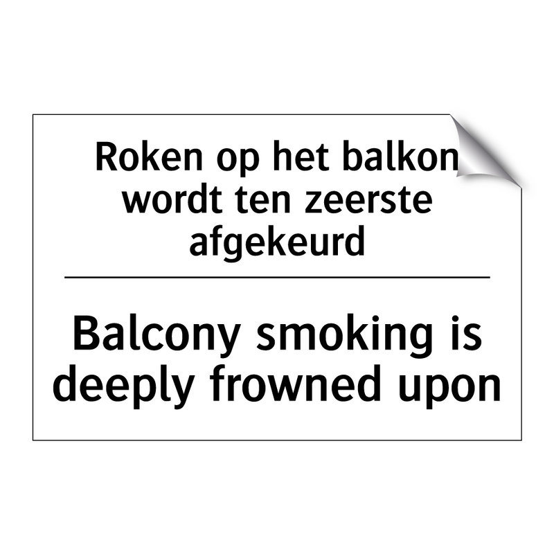 Roken op het balkon wordt ten /.../ - Balcony smoking is deeply frowned /.../