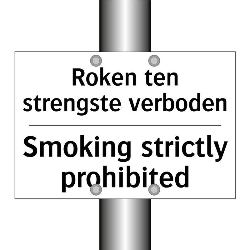 Roken ten strengste verboden - Smoking strictly prohibited