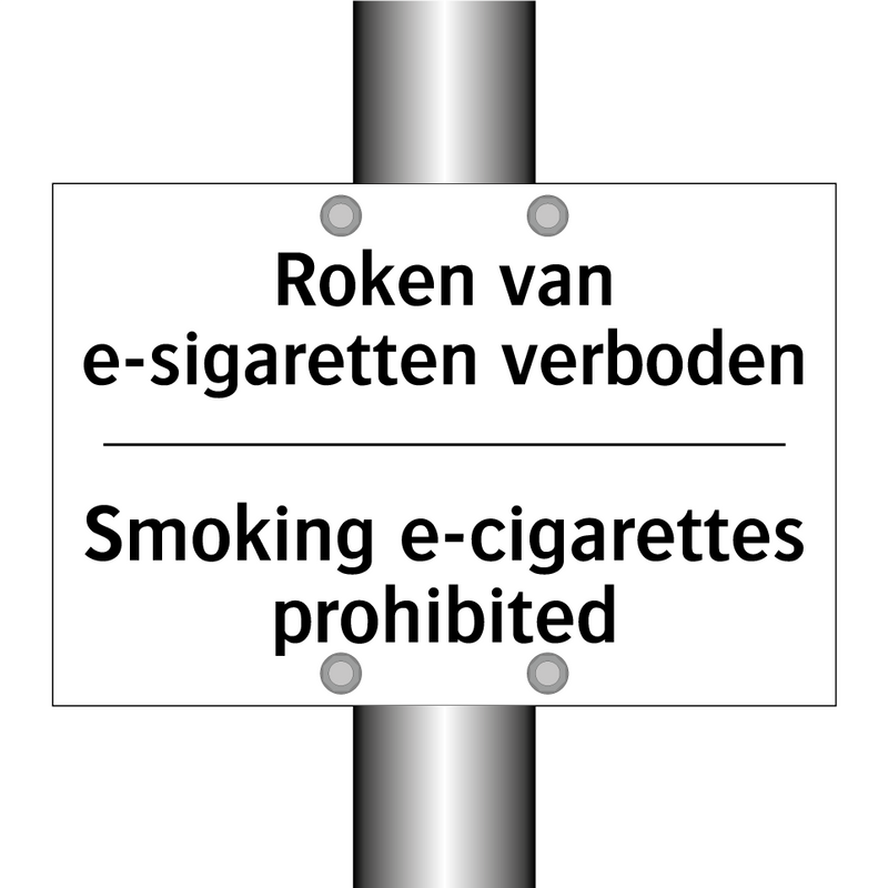 Roken van e-sigaretten verboden/.../ - Smoking e-cigarettes prohibited/.../