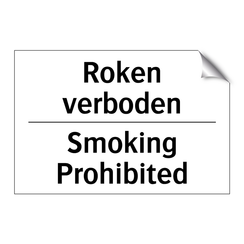 Roken verboden - Smoking Prohibited