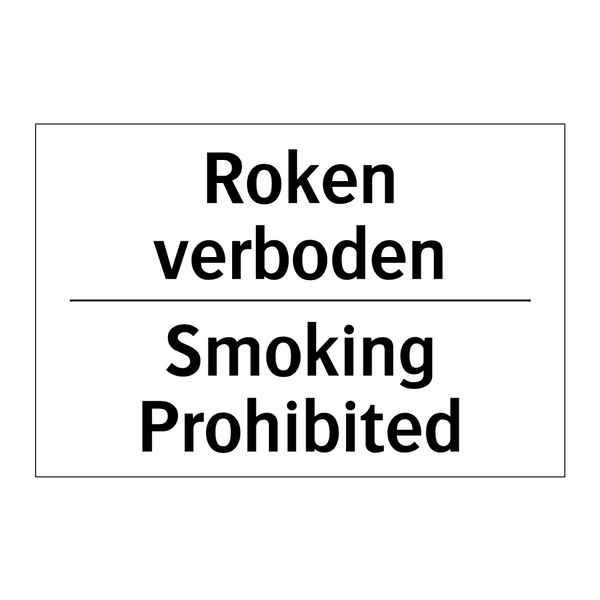 Roken verboden - Smoking Prohibited