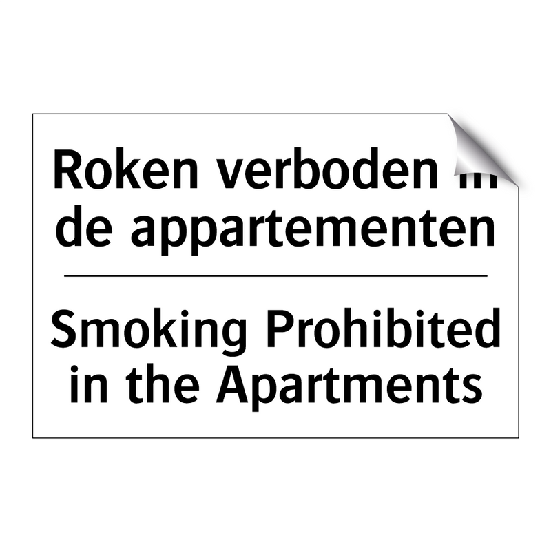 Roken verboden in de appartementen/.../ - Smoking Prohibited in the Apartments/.../