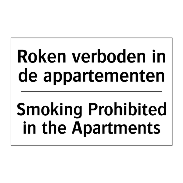 Roken verboden in de appartementen/.../ - Smoking Prohibited in the Apartments/.../