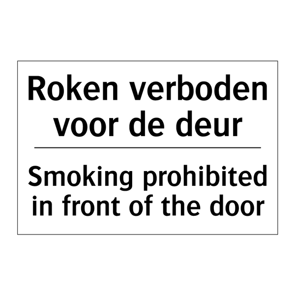 Roken verboden voor de deur - Smoking prohibited in front of /.../