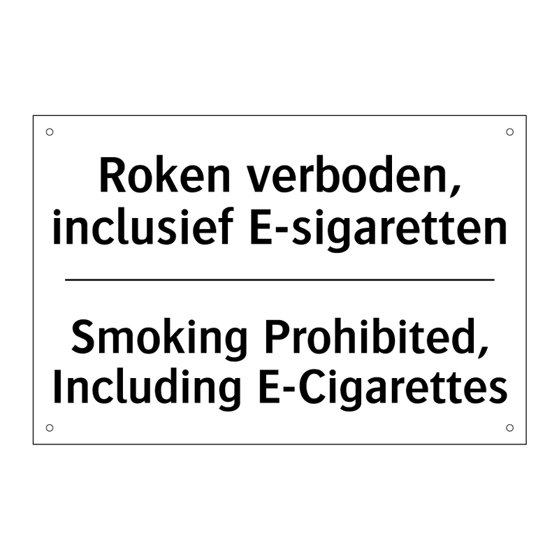 Roken verboden, inclusief E-sigaretten/.../ - Smoking Prohibited, Including /.../