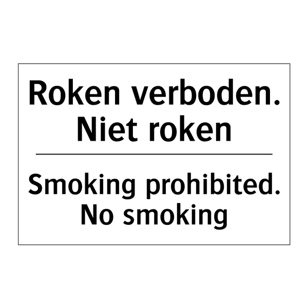 Roken verboden. Niet roken - Smoking prohibited. No smoking