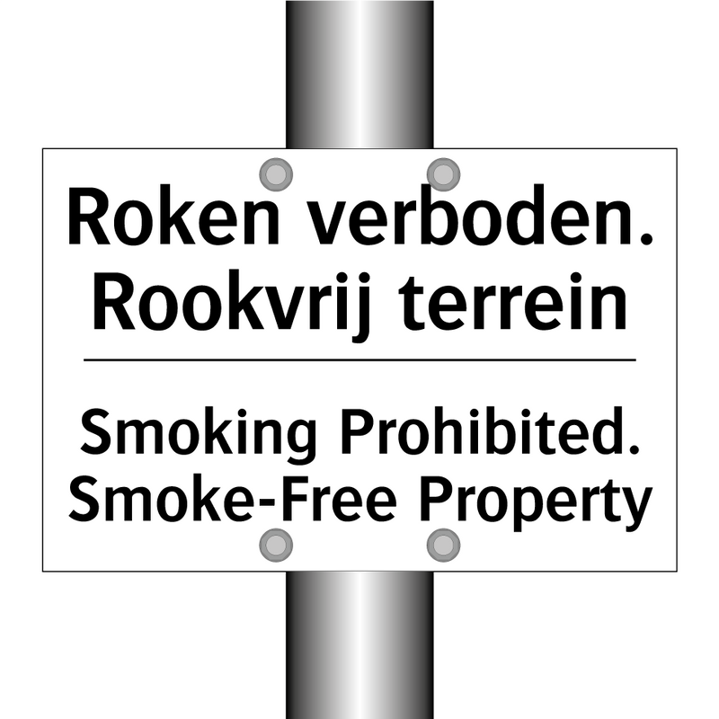 Roken verboden. Rookvrij terrein/.../ - Smoking Prohibited. Smoke-Free /.../