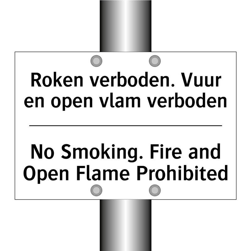 Roken verboden. Vuur en open vlam /.../ - No Smoking. Fire and Open Flame /.../