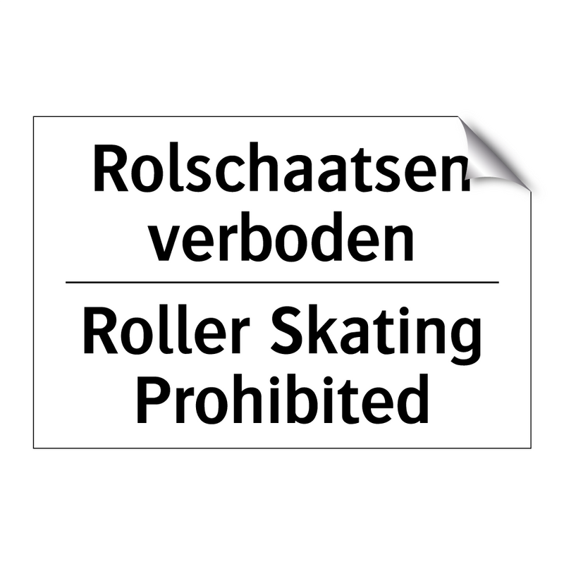 Rolschaatsen verboden - Roller Skating Prohibited