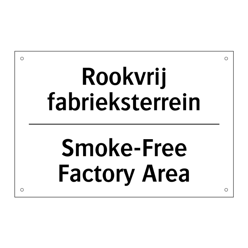 Rookvrij fabrieksterrein - Smoke-Free Factory Area