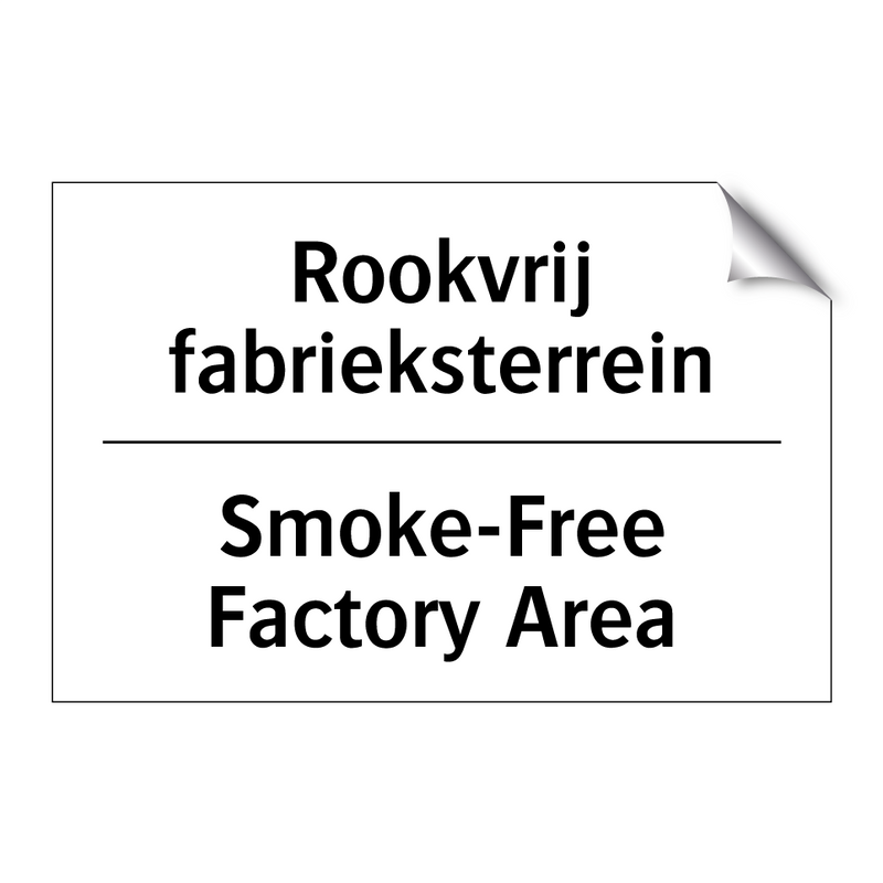 Rookvrij fabrieksterrein - Smoke-Free Factory Area