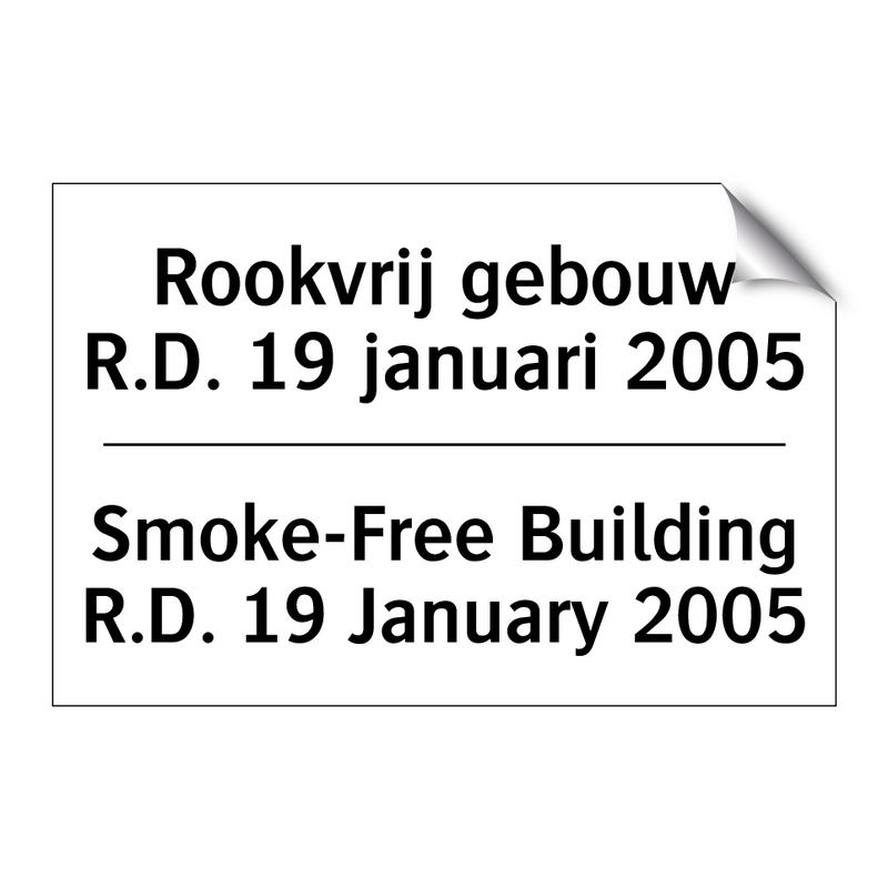 Rookvrij gebouw R.D. 19 januari /.../ - Smoke-Free Building R.D. 19 January /.../